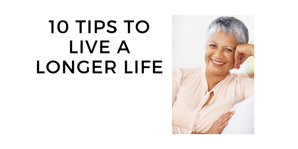 Secrets to live a long life