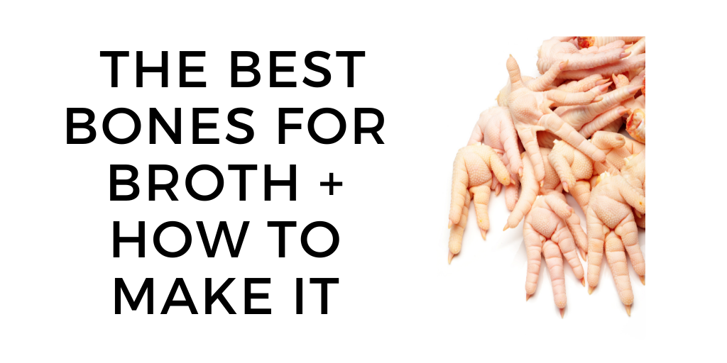 the best bones for broth