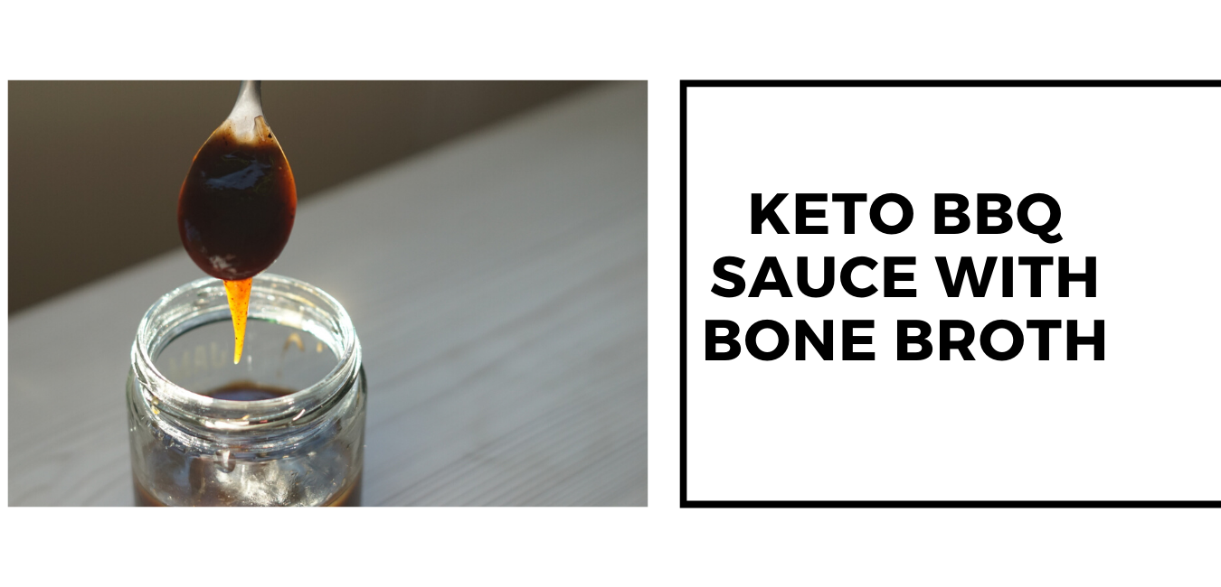 Keto BBQ Sauce Recipe With Bone Broth