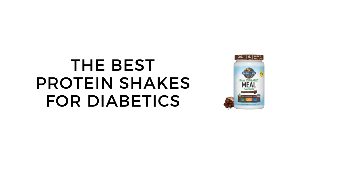  The Best Protein Shakes for Diabetics: Recipes and Diabetes Buying Guide