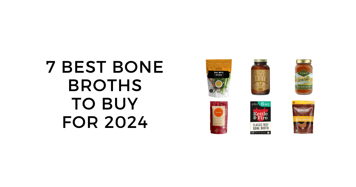 Best Bone Broths to Buy