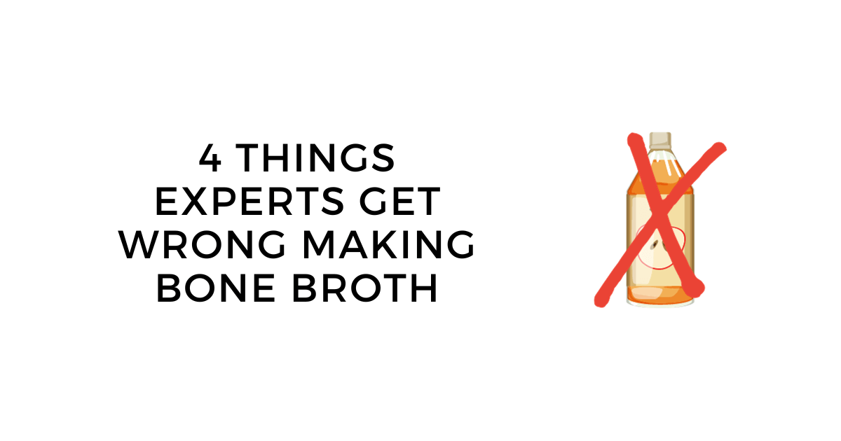 4 Things Every Expert Gets Wrong When Making Bone Broth