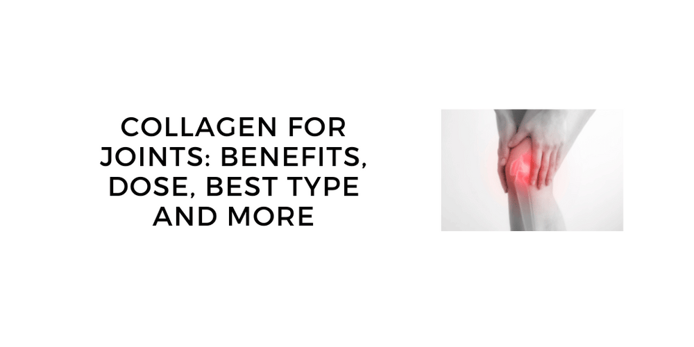Collagen for Joints How it Works, Benefits and How to take it