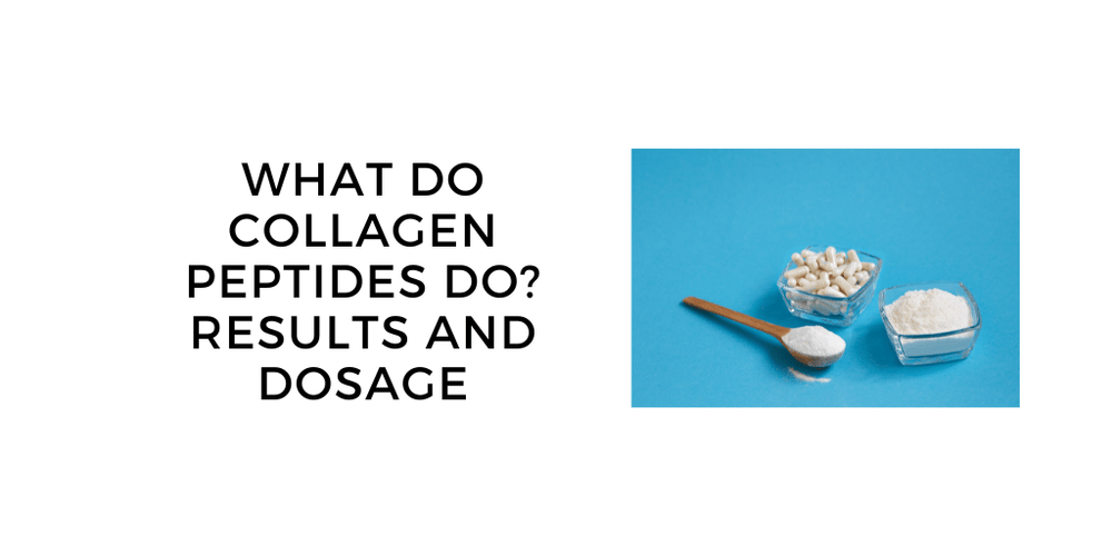 What Do Collagen Peptides Do? Benefits, Side Effects and Dosage
