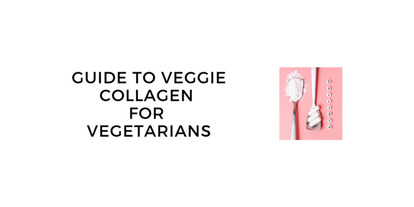 Guide to veggie collagen for vegetarians
