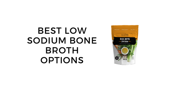 best Low Sodium Bone Broths 